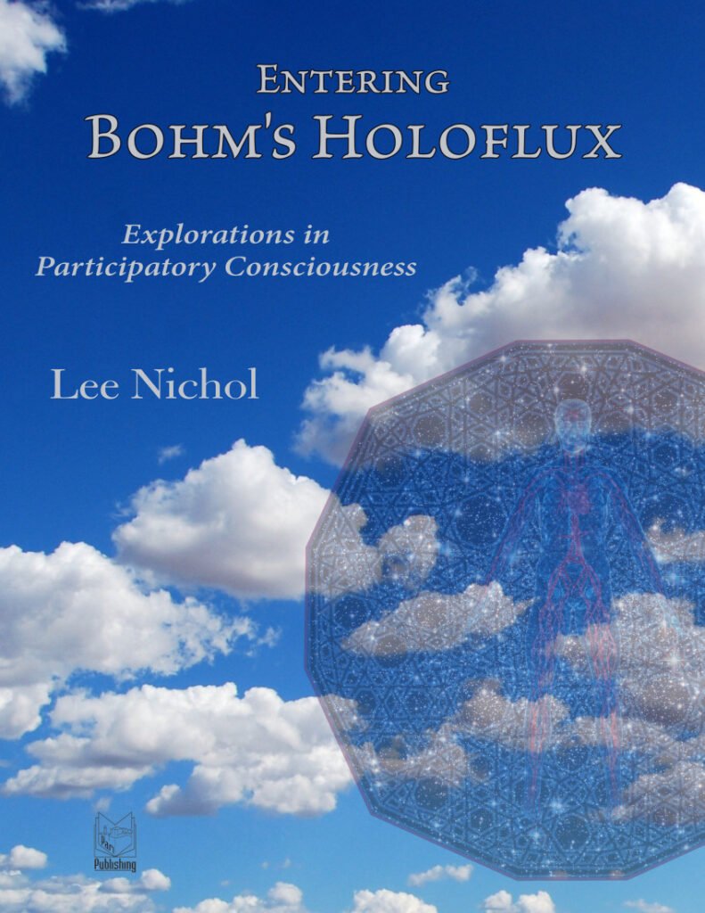 Cover for Lee Nichol's Entering Bohm’s Holoflux
